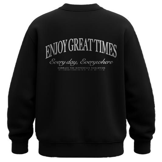 GREAT TIMES SWEATSHIRT
