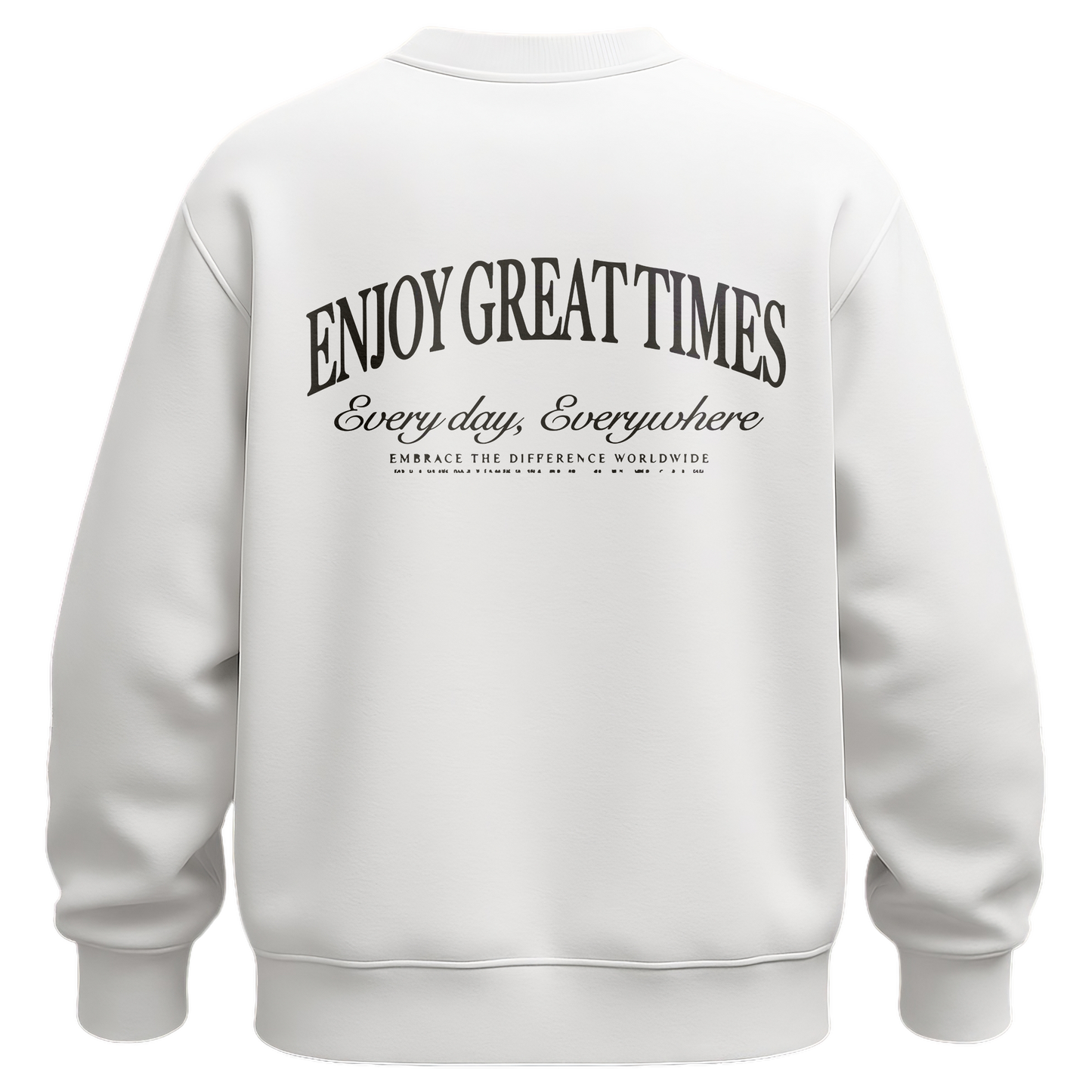 GREAT TIMES SWEATSHIRT
