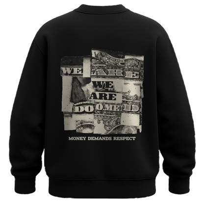 MONEY SWEATSHIRT