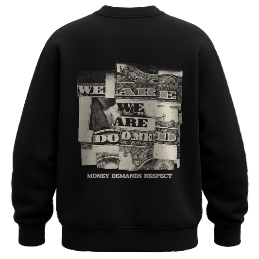 MONEY SWEATSHIRT