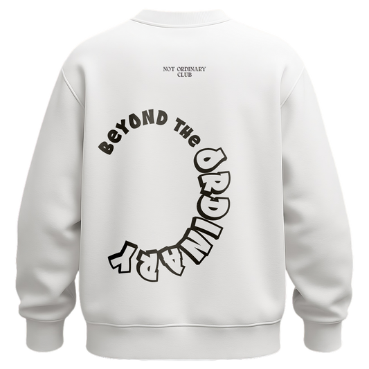 NOT ORDINARY SWEATSHIRT