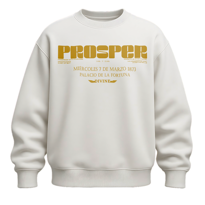 DIVINE PROSPERITY SWEATSHIRT